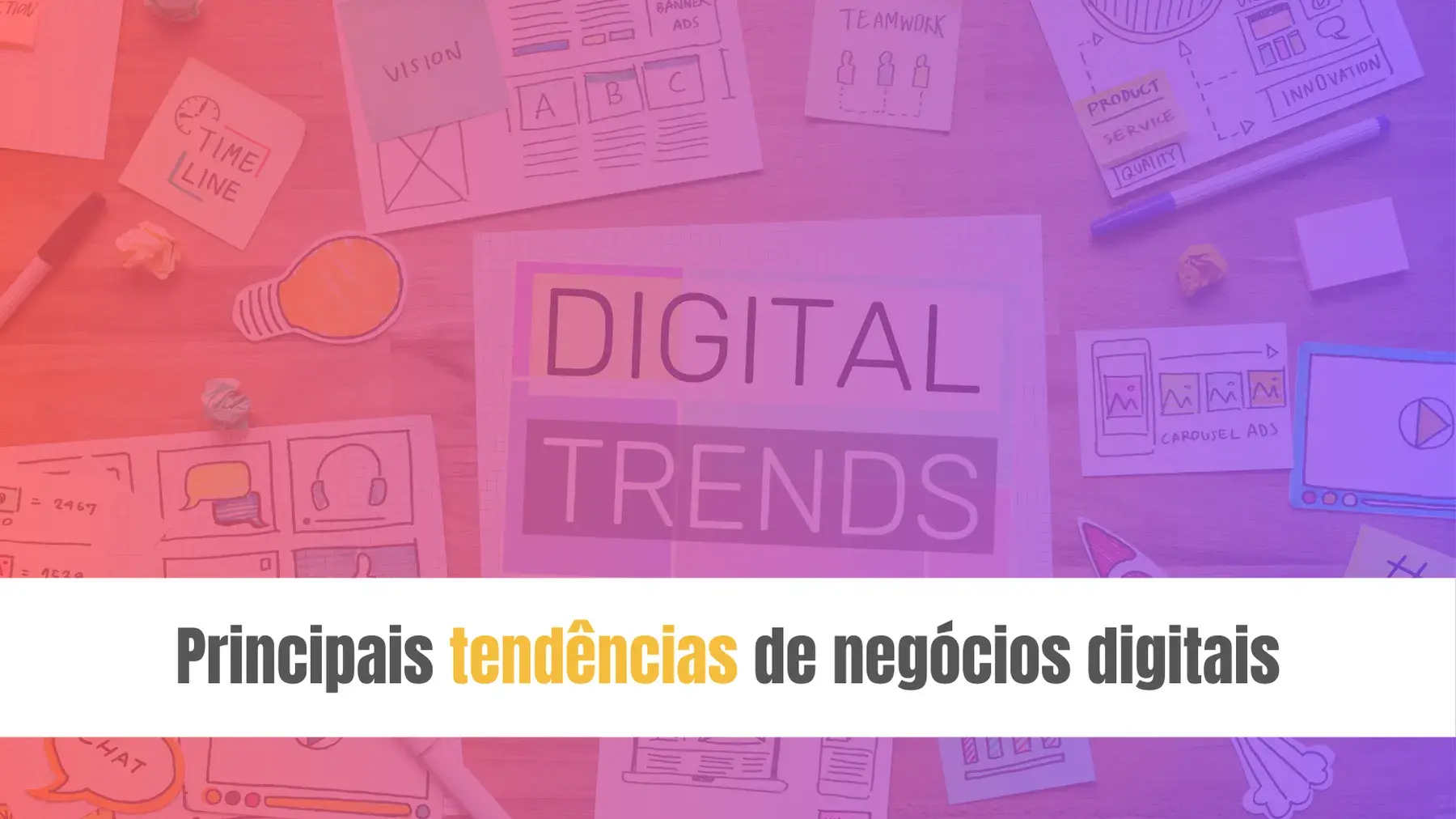 Leia mais sobre o artigo Principais tendências de negócios digitais para ficar de olho